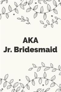AKA Jr. Bridesmaid