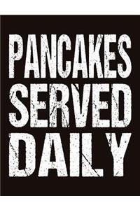 Pancakes Served Daily