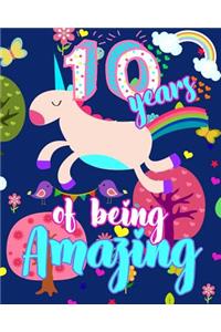 10 Years Of Being Amazing