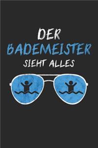 Der Bademeister Sieht Alles
