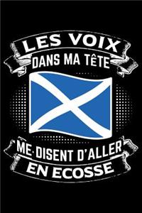 Les Voix Dans Ma Tête Me Disent D'Aller en Ecosse