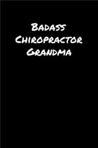 Badass Chiropractor Grandma