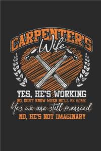 Carpenter's Wife: Blank Lined Notebook (6" x 9" - 120 pages) Carpenters Notebook for Daily Journal, Diary, and Gift