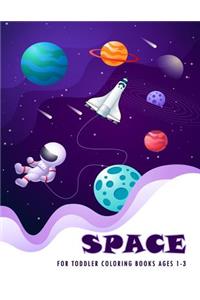 Space For Toddler Coloring Books Ages 1-3