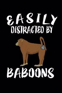 Easily Distracted By Baboons