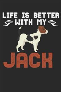 Life Is Better With My Jack