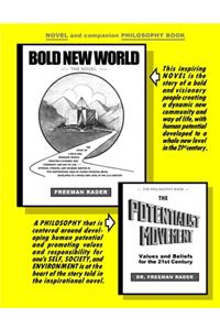 BOLD NEW WORLD and THE POTENTIALIST MOVEMENT