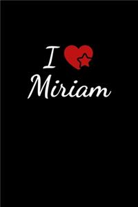 I love Miriam