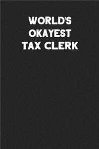 World's Okayest Tax Clerk