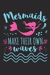 Mermaids Make Their Own Waves