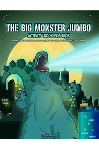The Big Monster Jumbo Activity Book For Kids