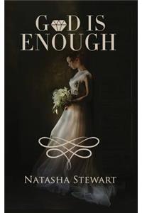 God is Enough