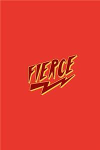Fierce