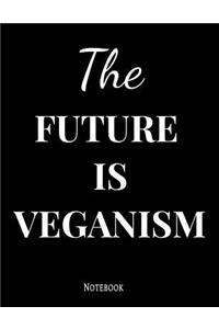 The Future Is Veganism Notebook