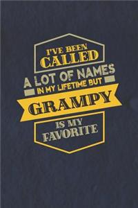 I've Been Called A Lot Of Names In My Lifetime But Grampy Is My Favorite