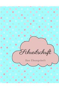 Schreibschrift das Übungsheft