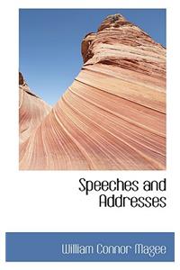 Speeches and Addresses