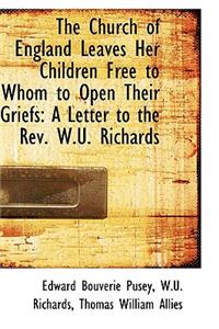 The Church of England Leaves Her Children Free to Whom to Open Their Griefs