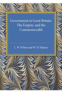 Government in Great Britain, the Empire, and the Commonwealth