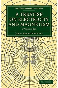 Treatise on Electricity and Magnetism 2 Volume Paperback Set