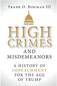 High Crimes and Misdemeanors