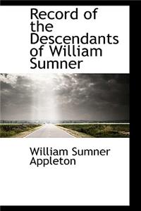 Record of the Descendants of William Sumner