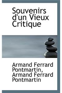 Souvenirs d'Un Vieux Critique