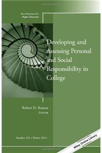 Developing and Assessing Personal and Social Responsibility in College