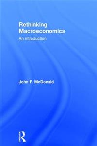 Rethinking Macroeconomics