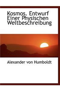 Kosmos. Entwurf Einer Physischen Weltbeschreibung