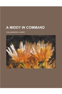 A Middy in Command