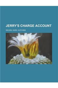 Jerry's Charge Account