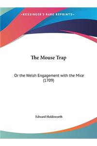 The Mouse Trap: Or the Welsh Engagement with the Mice (1709)