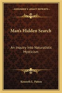 Man's Hidden Search
