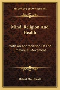 Mind, Religion and Health