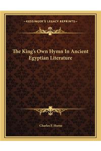 The King's Own Hymn In Ancient Egyptian Literature