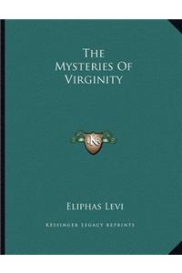The Mysteries of Virginity