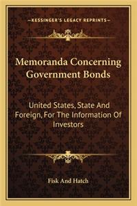 Memoranda Concerning Government Bonds