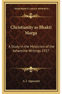 Christianity as Bhakti Marga