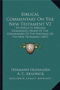 Biblical Commentary On The New Testament V2