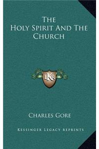 The Holy Spirit and the Church