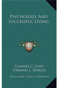 Psychology and Successful Living