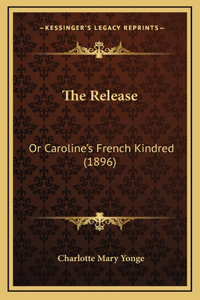 The Release