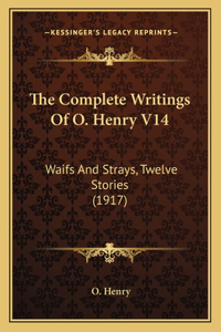 The Complete Writings Of O. Henry V14