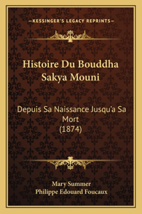 Histoire Du Bouddha Sakya Mouni