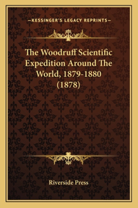 Woodruff Scientific Expedition Around The World, 1879-1880 (1878)
