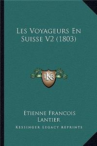 Les Voyageurs En Suisse V2 (1803)