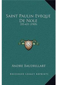Saint Paulin Eveque De Nole
