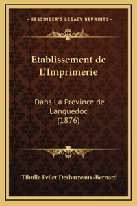 Etablissement de l'Imprimerie
