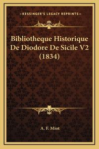 Bibliotheque Historique De Diodore De Sicile V2 (1834)